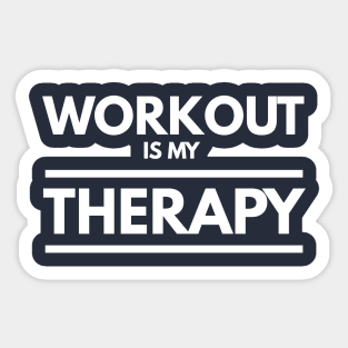 Workout Is My Therapy Sticker